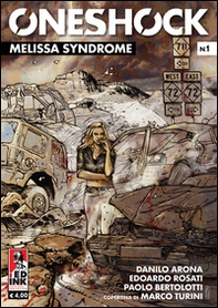 Melissa Syndrome. One shock - Vol. 1 - Librerie.coop Melissa Syndrome. One shock - Vol. 1 - Librerie.coop