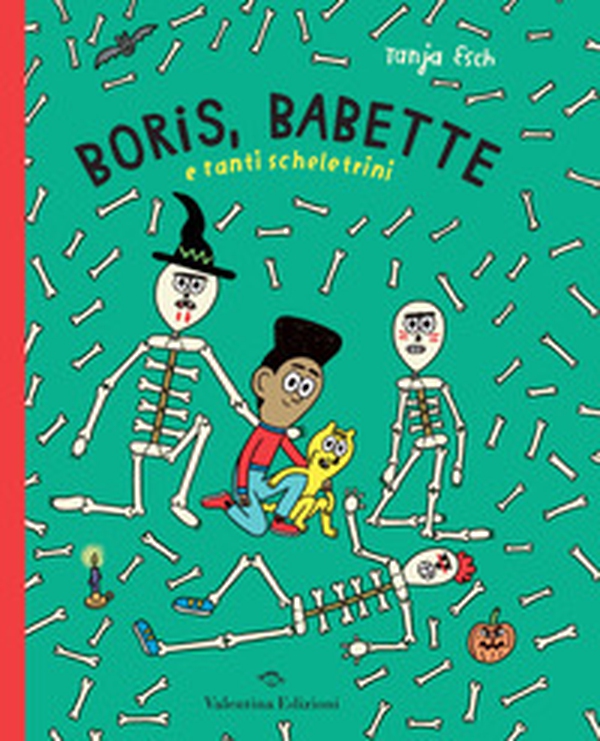 Boris, Babette e tanti scheletrini - Librerie.coop Boris, Babette e tanti scheletrini - Librerie.coop