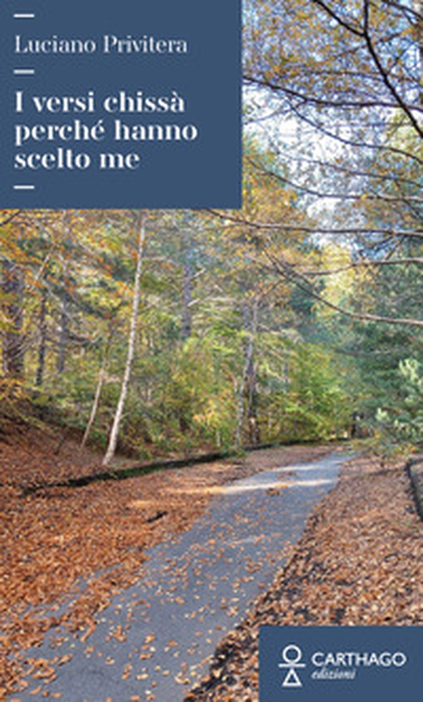 I versi chissà perché hanno scelto me - Librerie.coop I versi chissà perché hanno scelto me - Librerie.coop