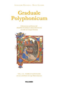 Graduale polyphonicum. Elaborazione polifonica del proprium missae gregorianum secondo la liturgia romana - Librerie.coop