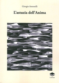 L'astuzia dell'anima - Librerie.coop