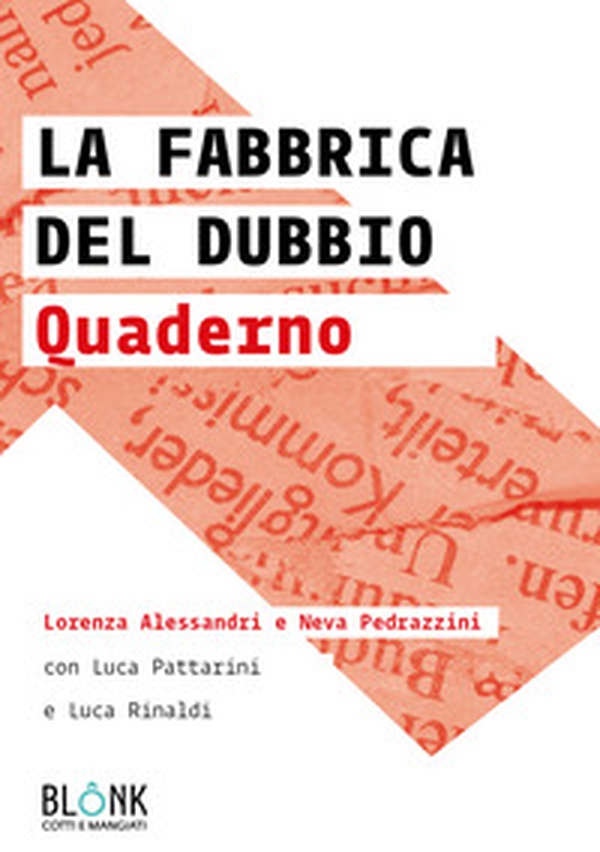 La fabbrica del dubbio. Quaderno - Librerie.coop La fabbrica del dubbio. Quaderno - Librerie.coop