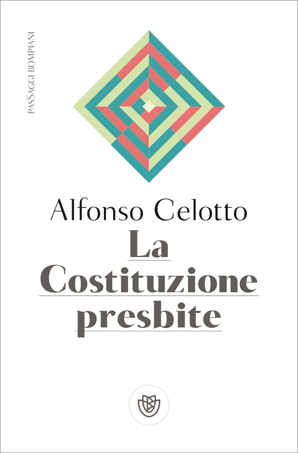 La Costituzione presbite - Librerie.coop La Costituzione presbite - Librerie.coop