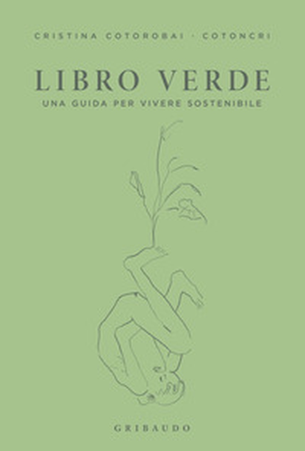 Libro verde. Una guida per vivere sostenibile - Librerie.coop Libro verde. Una guida per vivere sostenibile - Librerie.coop