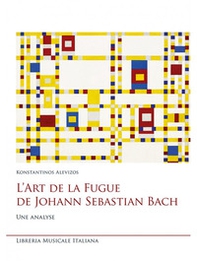 L'art de la fugue de Johann Sebastian Bach. Une analyse - Librerie.coop L'art de la fugue de Johann Sebastian Bach. Une analyse - Librerie.coop