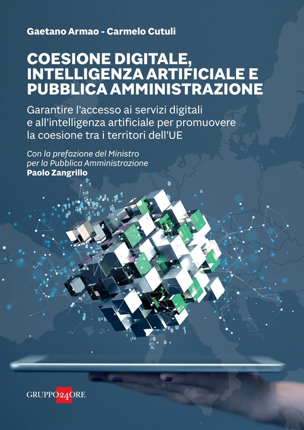 Coesione digitale, intelligenza artificiale e pubblica amministrazione - Librerie.coop Coesione digitale, intelligenza artificiale e pubblica amministrazione - Librerie.coop