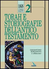 Torah e storiografie dell'Antico Testamento - Librerie.coop