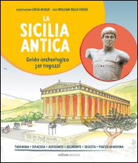 La Sicilia antica. Guida archeologica - Librerie.coop La Sicilia antica. Guida archeologica - Librerie.coop
