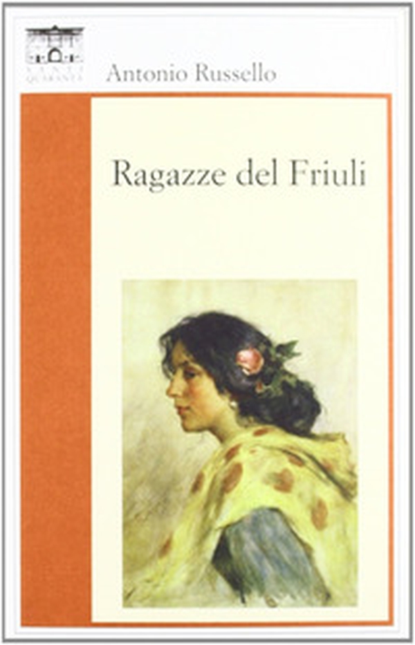 Ragazze del Friuli - Librerie.coop Ragazze del Friuli - Librerie.coop