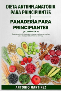Dieta anti-inflamatoria para principiantes-Panadería para principiantes - Librerie.coop