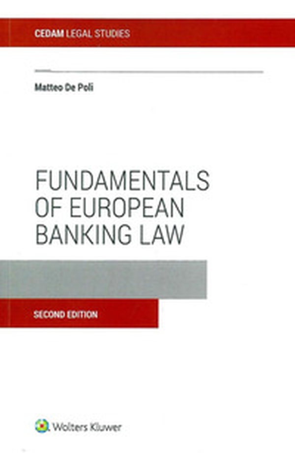 Fundamentals of european banking law - Librerie.coop