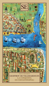 La conquista di Costantinopoli - Librerie.coop