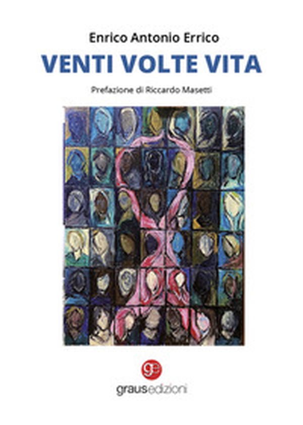 Venti volte vita - Librerie.coop Venti volte vita - Librerie.coop