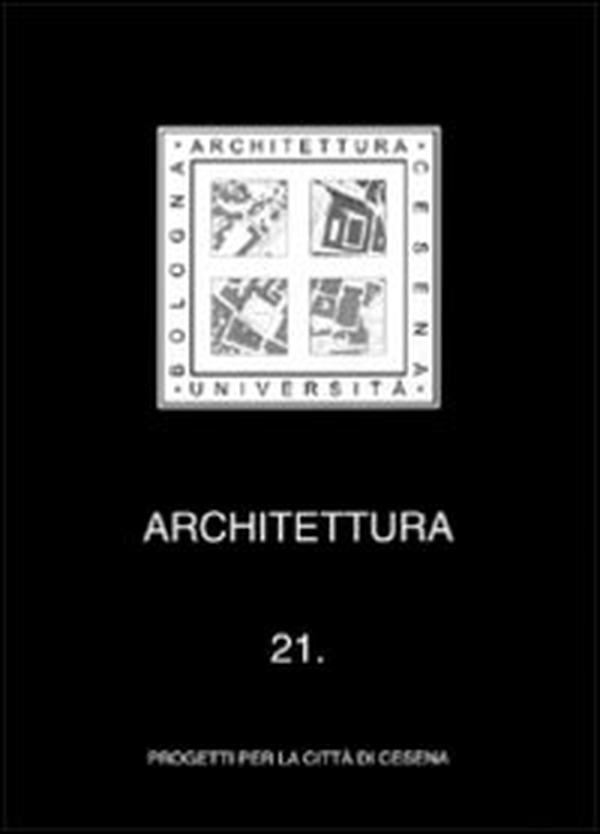 Architettura - Vol. 21 - Librerie.coop Architettura - Vol. 21 - Librerie.coop