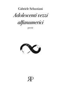 Adolescenti vezzi alfanumerici - Librerie.coop