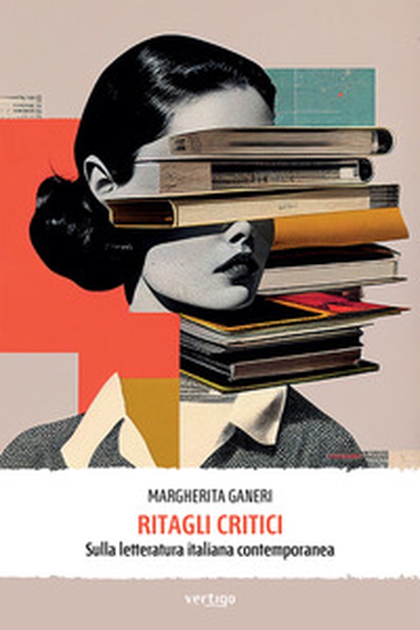 Ritagli critici. Sulla letteratura italiana contemporanea - Librerie.coop Ritagli critici. Sulla letteratura italiana contemporanea - Librerie.coop