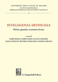 Intelligenza artificiale. Diritto, giustizia, economia ed etica - Librerie.coop