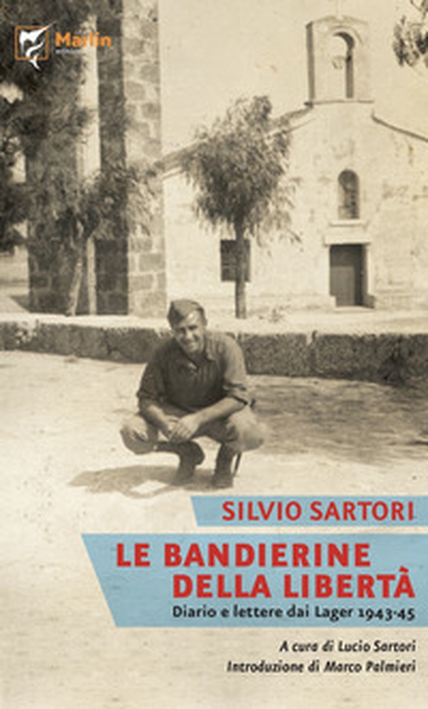 Le bandierine della libertà. Diario e lettere dai lager (1943-1945) - Librerie.coop Le bandierine della libertà. Diario e lettere dai lager (1943-1945) - Librerie.coop