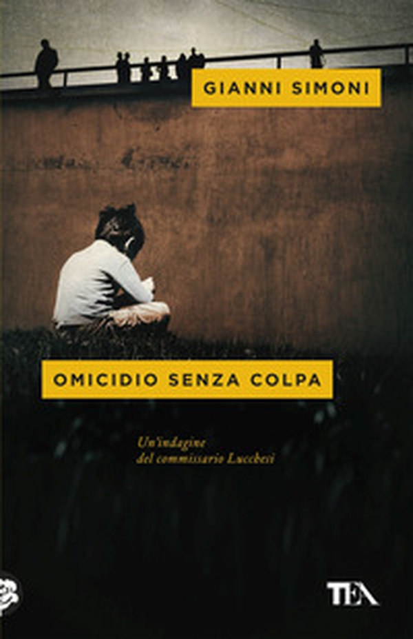 Omicidio senza colpa. Un'indagine del commissario Lucchesi - Librerie.coop Omicidio senza colpa. Un'indagine del commissario Lucchesi - Librerie.coop