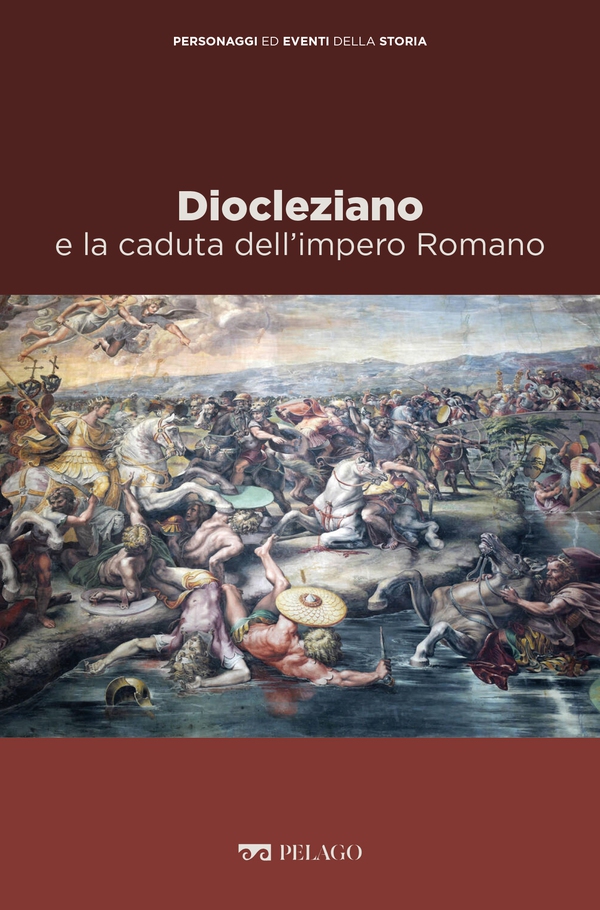 Diocleziano e la caduta dell'impero Romano - Librerie.coop Diocleziano e la caduta dell'impero Romano - Librerie.coop