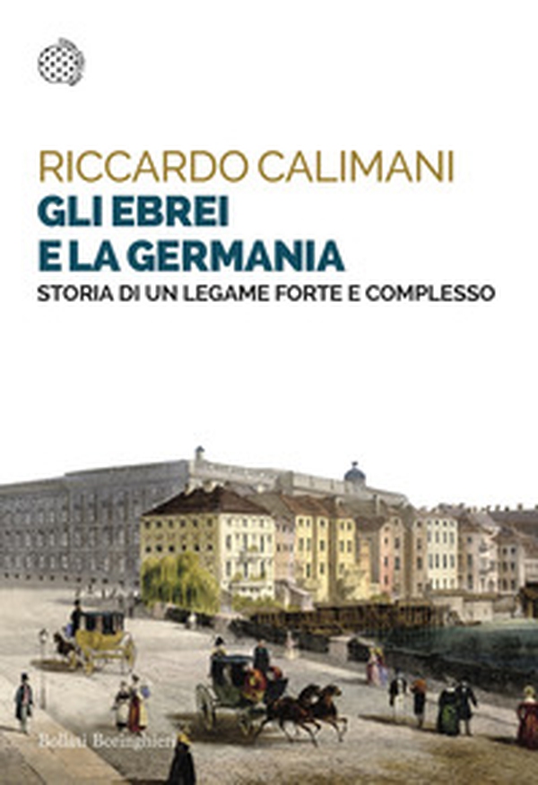 Gli ebrei e la Germania. Storia di un legame forte e complesso - Librerie.coop Gli ebrei e la Germania. Storia di un legame forte e complesso - Librerie.coop