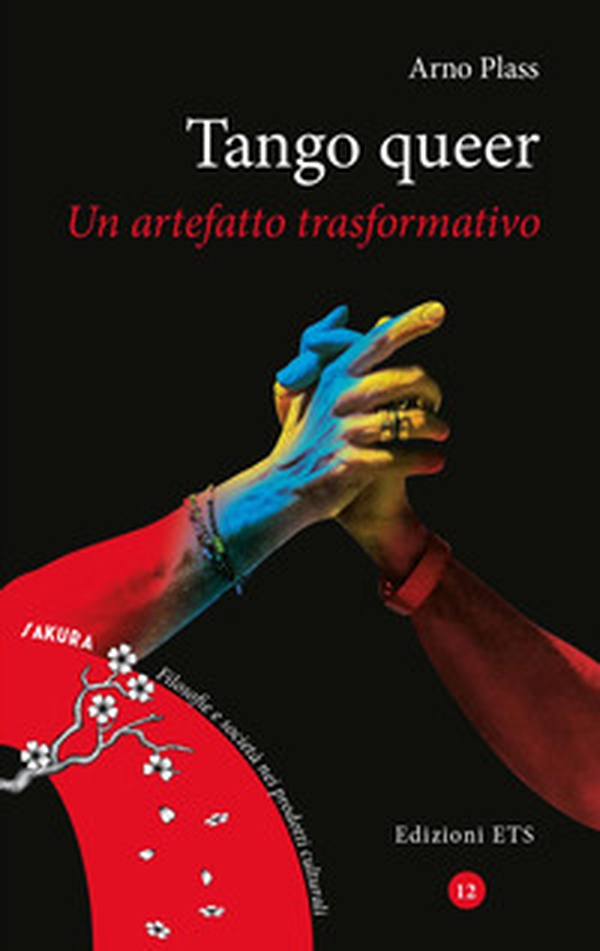 Tango queer. Un artefatto trasformativo - Librerie.coop Tango queer. Un artefatto trasformativo - Librerie.coop