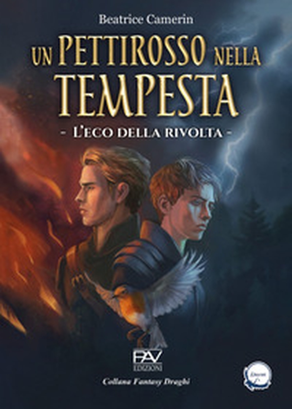 L'eco della rivolta. Un pettirosso nella tempesta - Vol. 2 - Librerie.coop L'eco della rivolta. Un pettirosso nella tempesta - Vol. 2 - Librerie.coop