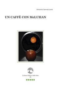 Un caffè con McLuhan - Librerie.coop