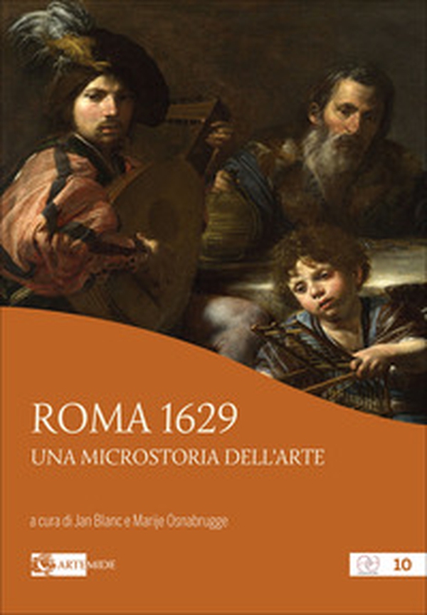 Roma 1629. Una microstoria dell'arte - Librerie.coop Roma 1629. Una microstoria dell'arte - Librerie.coop
