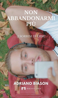 Non abbandonarmi più - Librerie.coop
