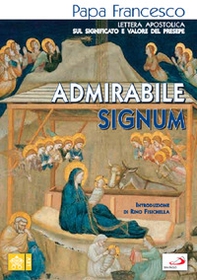 «Admirabile signum». Lettera apostolica sul significato e il valore del presepe - Librerie.coop