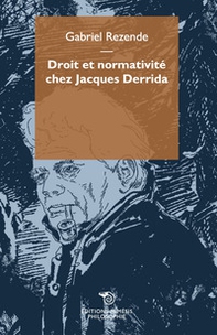 Droit et normativité chez Jacques Derrida - Librerie.coop