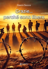 Grazie... perché sono libero - Librerie.coop