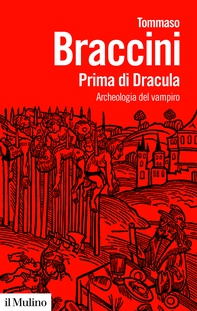 Prima di Dracula - Librerie.coop Prima di Dracula - Librerie.coop
