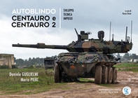 Autoblindo Centauro e Centauro 2. Sviluppo, tecnica, impiego - Librerie.coop Autoblindo Centauro e Centauro 2. Sviluppo, tecnica, impiego - Librerie.coop