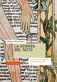 La scienza del tatto. Un percorso tra filosofia naturale e medicina - Librerie.coop La scienza del tatto. Un percorso tra filosofia naturale e medicina - Librerie.coop