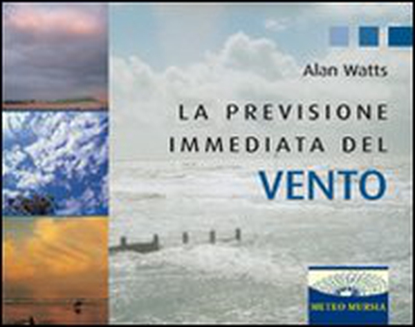 La previsione immediata del vento - Librerie.coop La previsione immediata del vento - Librerie.coop