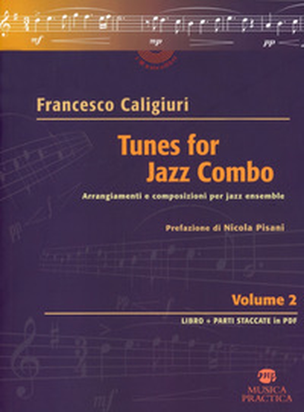 Tunes for Jazz Combo. Arrangiamenti e composizioni per jazz ensemble - Librerie.coop Tunes for Jazz Combo. Arrangiamenti e composizioni per jazz ensemble - Librerie.coop
