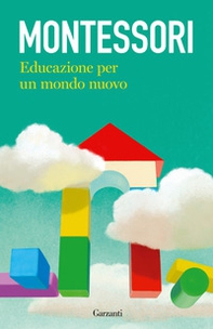 Educazione per un mondo nuovo - Librerie.coop