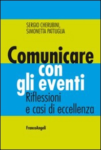 Comunicare con gli eventi. Riflessioni e casi di eccellenza - Librerie.coop