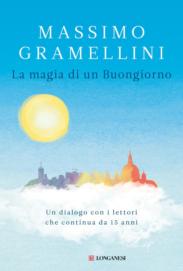 La magia di un buongiorno - Librerie.coop La magia di un buongiorno - Librerie.coop