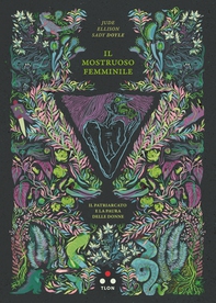 Il mostruoso femminile - Librerie.coop