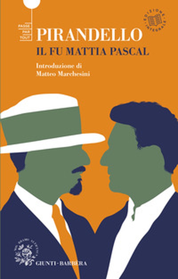 Il fu Mattia Pascal - Librerie.coop Il fu Mattia Pascal - Librerie.coop