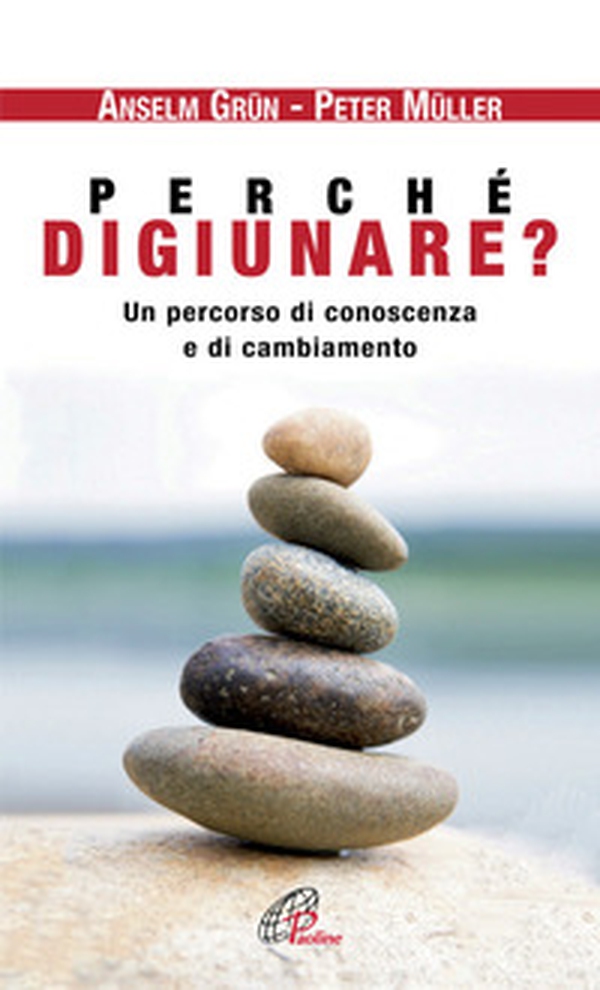 Perché digiunare? Un percorso di conoscenza e di cambiamento - Librerie.coop Perché digiunare? Un percorso di conoscenza e di cambiamento - Librerie.coop