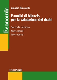 L'analisi di bilancio per la valutazione dei rischi. Riclassificazione, indici, determinazione del rating - Librerie.coop