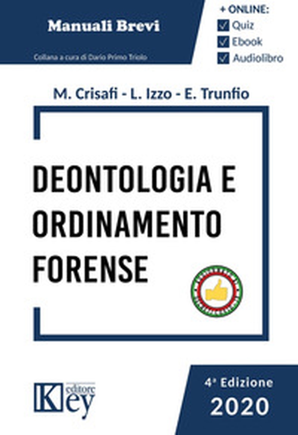 Ordinamento forense e deontologia - Librerie.coop Ordinamento forense e deontologia - Librerie.coop