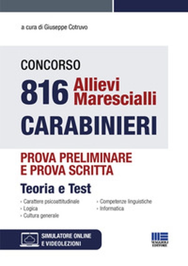 Concorso 816 allievi marescialli carabinieri. Prova preliminare e prova scritta. Teoria e test - Librerie.coop Concorso 816 allievi marescialli carabinieri. Prova preliminare e prova scritta. Teoria e test - Librerie.coop