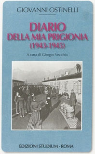 Diario della mia prigionia (1943-1945) - Librerie.coop