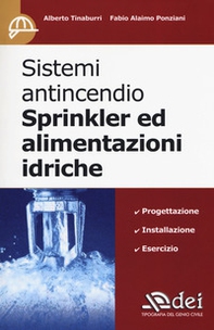 Sistemi antincendio Sprinkler ed alimentazioni idriche - Librerie.coop