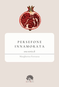 Persefone innamorata - Librerie.coop